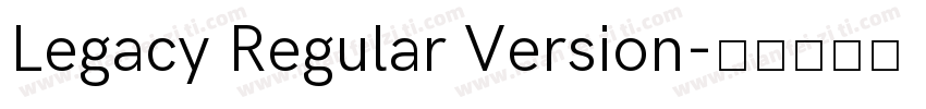 Legacy Regular Version字体转换